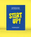 Startup! : Die Wissensquelle für deine erfolgreiche Gründung